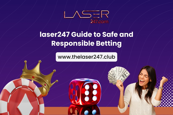 Laser247 safe and responsible betting guide